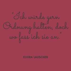 Zitat von Elvira Lauscher - Christiane Witt - Feng Shui Beratung